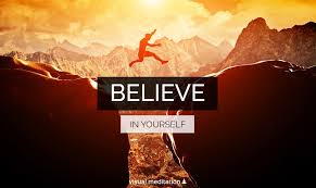 Believe in Yourself